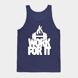 Work For It Tank Top